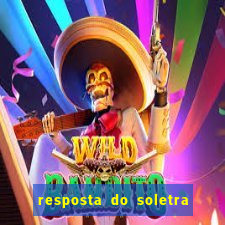 resposta do soletra de hoje